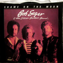 Load image into Gallery viewer, Bob Seger And The Silver Bullet Band : Shame On The Moon  (7", Single, Win)