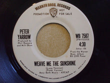 Load image into Gallery viewer, Peter Yarrow : Weave Me The Sunshine (7", Single, Promo)