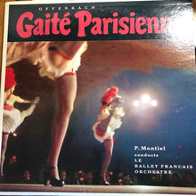 Load image into Gallery viewer, Pierre Montiel, Le Ballet Francais Orchestre, Jacques Offenbach : Gaite Parisienne (LP)