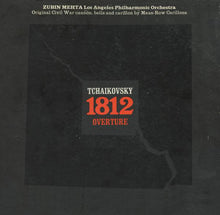 Load image into Gallery viewer, Pyotr Ilyich Tchaikovsky, Los Angeles Philharmonic Orchestra, Zubin Mehta : Tchaikovsky 1812 Overture / Romeo And Juliet (LP, Album, Gat)