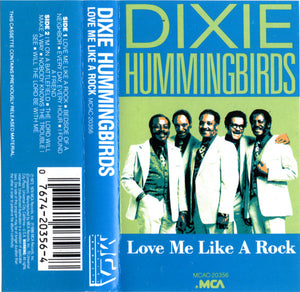 The Dixie Hummingbirds : Love Me Like A Rock (Cass, Comp)