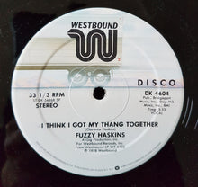 Load image into Gallery viewer, Fuzzy Haskins : Not Yet / I Think I Got My Thang Together (12&quot;)