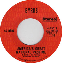 Load image into Gallery viewer, The Byrds : America's Great National Pastime (7", Single)