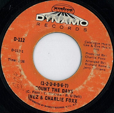 Inez And Charlie Foxx : (1-2-3-4-5-6-7) Count The Days / A Stranger I Don't Know (Wish It Was You) (7