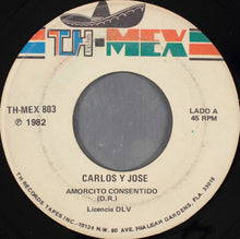Load image into Gallery viewer, Carlos Y Jose : Amorcito Consentido (7")