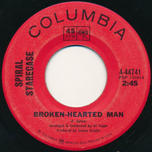 Load image into Gallery viewer, Spiral Starecase : More Today Than Yesterday / Broken-Hearted Man (7&quot;, Single, San)