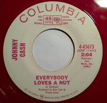 Load image into Gallery viewer, Johnny Cash : Everybody Loves A Nut (7", Mono, Promo, Red)