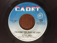 Load image into Gallery viewer, Etta James : Security / I&#39;m Gonna Take What He&#39;s Got (7&quot;)