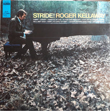 Load image into Gallery viewer, Roger Kellaway : Stride! (LP, Album)