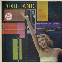 Load image into Gallery viewer, Matty Matlock And His Dixie-Men : Dixieland (LP, Album, Mono)