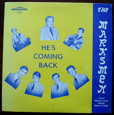 The Marksmen Quartet : He's Coming Back (LP, Album)