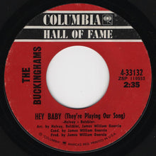 Load image into Gallery viewer, The Buckinghams : Hey Baby (They're Playing Our Song) / Susan (7", Single, RE)