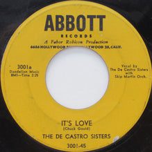 Load image into Gallery viewer, The De Castro Sisters : It's Love / Teach Me Tonight (7", Single)