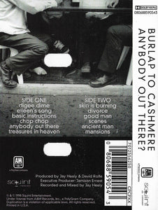 Burlap To Cashmere : Anybody Out There? (Cass, Album, Dol)