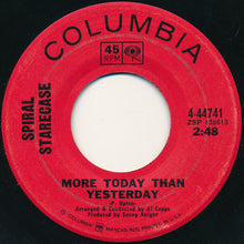 Load image into Gallery viewer, Spiral Starecase : More Today Than Yesterday / Broken-Hearted Man (7&quot;, Single, San)