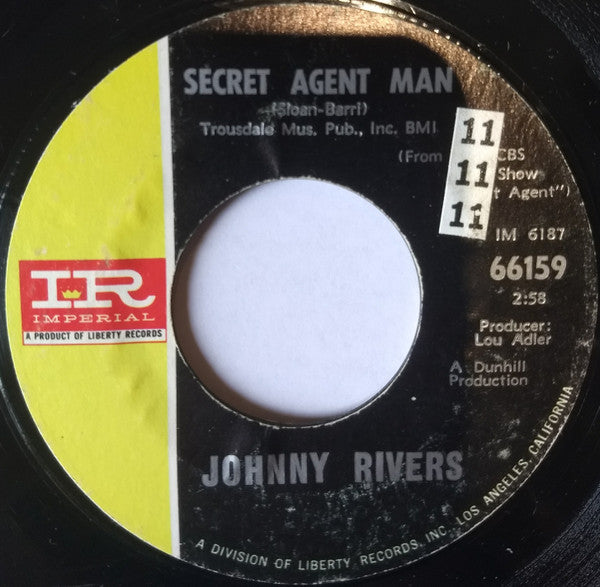 Johnny Rivers : Secret Agent Man / You Dig (7