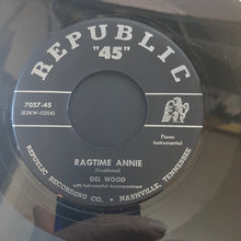 Load image into Gallery viewer, Del Wood : Back Room Polka / Ragtime Annie (7", Single)