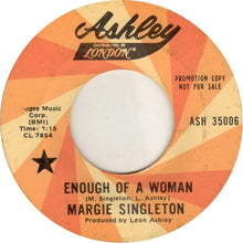 Load image into Gallery viewer, Margie Singleton : Enough Of A Woman (7", Promo)