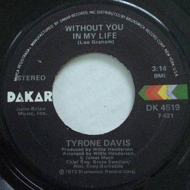Tyrone Davis : Without You In My Life (7