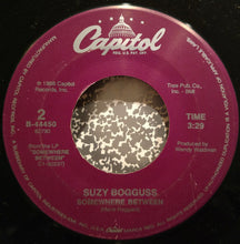 Load image into Gallery viewer, Suzy Bogguss : My Sweet Love Ain't Around (7", Single)