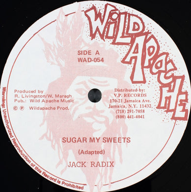 Jack Radics / Oneil Shines : Sugar My Sweets / I Want To Love You (12