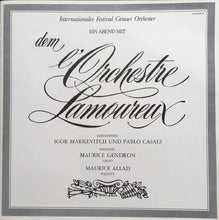 Load image into Gallery viewer, Orchestre Des Concerts Lamoureux - Igor Markevitch und Pablo Casals, Maurice Gendron, Maurice Allard : Ein Abend Mit Dem L&#39;Orchestre Lamoureux (4xLP, RE + Box)