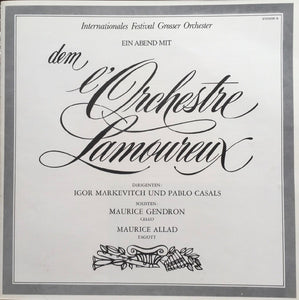 Orchestre Des Concerts Lamoureux - Igor Markevitch und Pablo Casals, Maurice Gendron, Maurice Allard : Ein Abend Mit Dem L'Orchestre Lamoureux (4xLP, RE + Box)