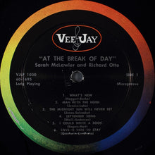Load image into Gallery viewer, Richard Otto &amp; Sarah McLawler : At The Break Of Day (LP, Mono)
