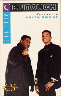 Entouch (2) Featuring Keith Sweat : All Nite (Cass, Single)