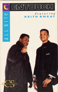 Entouch (2) Featuring Keith Sweat : All Nite (Cass, Single)