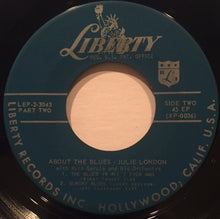 Load image into Gallery viewer, Julie London : About The Blues, Part 2 (7", EP)