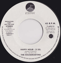 Load image into Gallery viewer, The Housemartins : Happy Hour (7", Single, Promo)