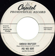 Load image into Gallery viewer, Pee Wee Hunt And His Orchestra : The Object Of My Affection / Swedish Rhapsody (7", Promo)