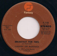 Load image into Gallery viewer, Country Joe McDonald : Breakfast For Two (7", Single)