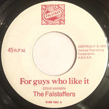 Load image into Gallery viewer, The Falstaffers : For Guys Who Like It (7&quot;, Single, Promo)