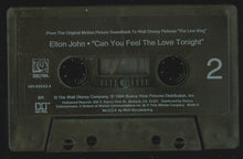 Load image into Gallery viewer, Elton John : Can You Feel The Love Tonight (Cass, Single, Bla)