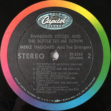 Load image into Gallery viewer, Merle Haggard And The Strangers (5) : Swinging Doors And The Bottle Let Me Down (LP, Album, Mil)