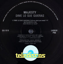 Load image into Gallery viewer, Majesty (3) : Dime Lo Que Quieras (12&quot;)