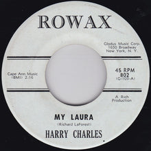 Load image into Gallery viewer, Harry Charles (3) : My Laura (7", Single)