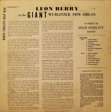 Load image into Gallery viewer, Leon Berry : Giant Wurlitzer Pipe Organ Volume 1 (LP, Album)