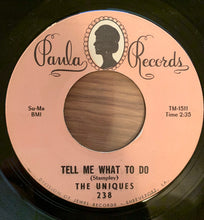 Load image into Gallery viewer, The Uniques (2) :  All These Things/Tell Me What To Do (7")