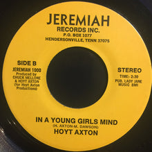 Load image into Gallery viewer, Hoyt Axton : Della And The Dealer / In A Young Girls Mind (7")