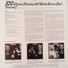 Load image into Gallery viewer, Various : 100 Great Melodies The World Loves Best (Volume 7) (LP, Album, Comp)