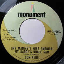 Load image into Gallery viewer, Don Reno : (My Mammy's Miss America) My Daddy's Uncle Sam / I'm Worried About Me (7", Promo)