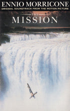 Load image into Gallery viewer, Ennio Morricone : The Mission (Original Soundtrack From The Motion Picture) (Cass, Album)