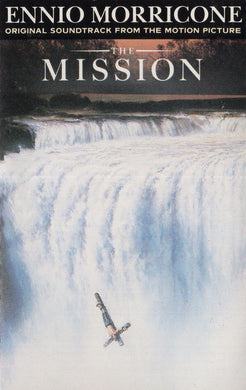 Ennio Morricone : The Mission (Original Soundtrack From The Motion Picture) (Cass, Album)
