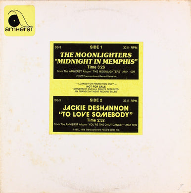 The Moonlighters / Jackie DeShannon : Midnight In Memphis / To Love Somebody (12
