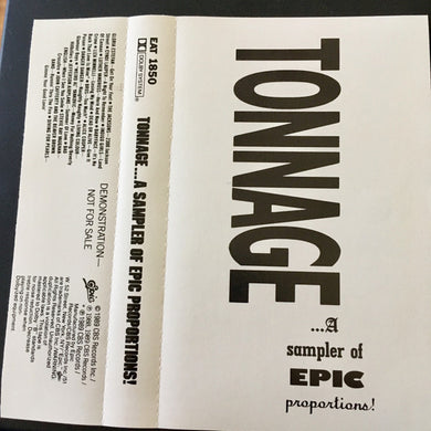 Various : Tonnage A Sampler Of Epic Proportions! (Cass, Comp, Promo, Smplr)