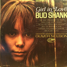 Load image into Gallery viewer, Bud Shank : Girl In Love (LP, Album)