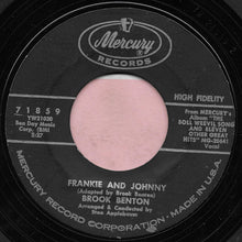 Load image into Gallery viewer, Brook Benton : Frankie And Johnny / It's Just A House Without You (7")